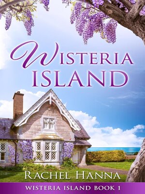 cover image of Wisteria Island